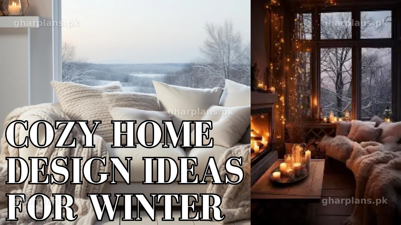 Cozy Winter Home Design Ideas for Pakistani Houses (Easy & Budget-Friendly) Cozy Winter Home Design Ideas for Pakistani Houses (Easy & Budget-Friendly)