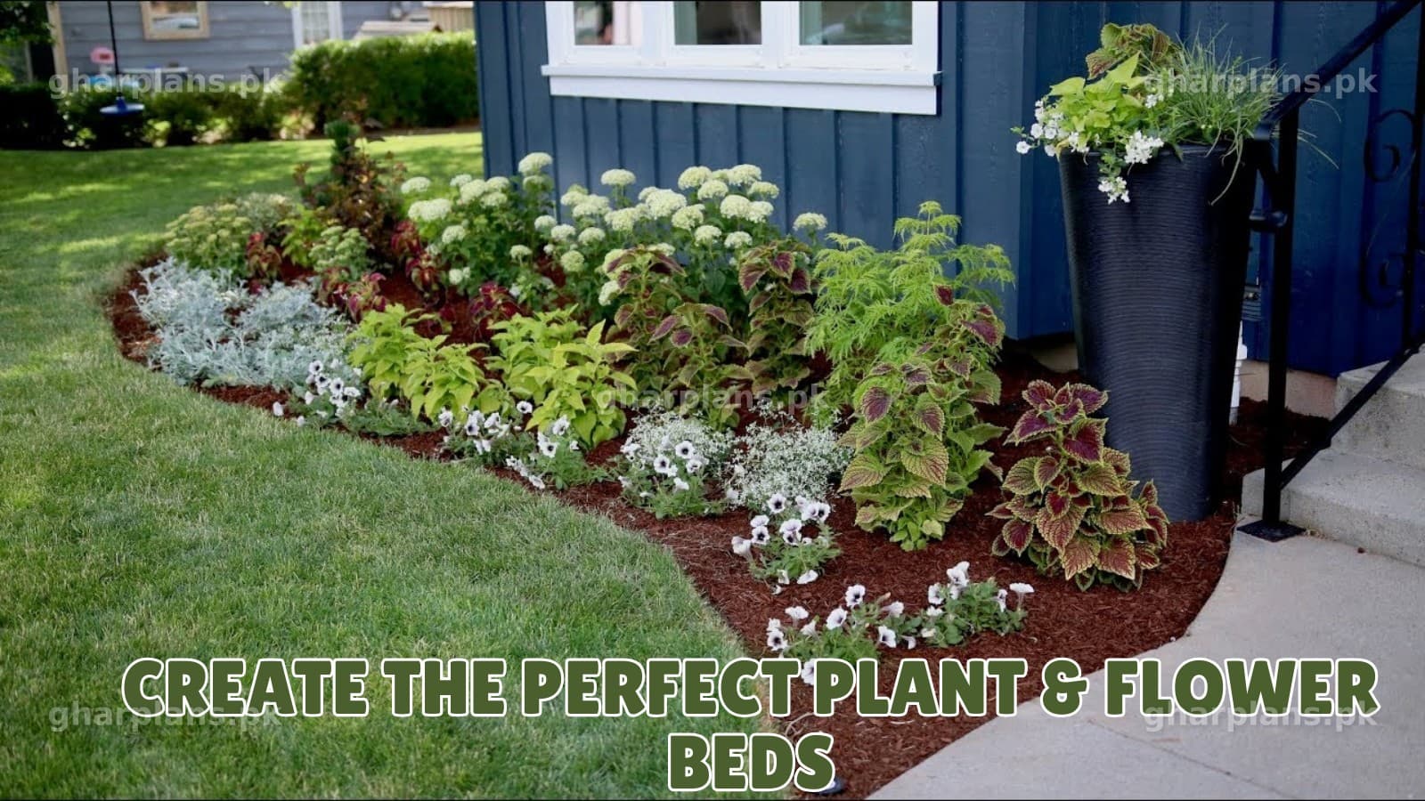Create The Perfect Plant & Flower Beds Create The Perfect Plant & Flower Beds